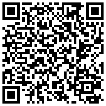 高价收入绝版私人定制逆天颜值尤物 可可幂 薄纱情趣睡衣 极佳角度阳具抽插特写神鲍 淫汁爆浆溢出绝妙6P1V的二维码