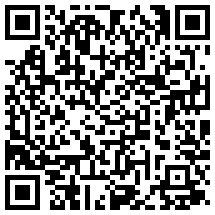 9月12日最新监控摄像头偷拍早泄男前奏20分钟插入2分钟,老婆很不满意的二维码