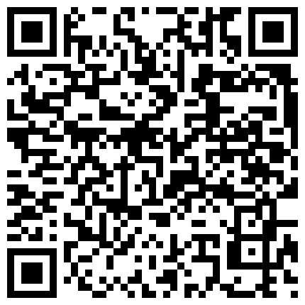 珍藏电脑肉鸡偷开摄像头远程私密录象-北京小情侣日常做爱换衣全程记录的二维码