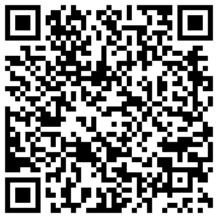 【重磅福利】【私密群第⑧季】高端私密群内部福利8基本都露脸美女如云的二维码