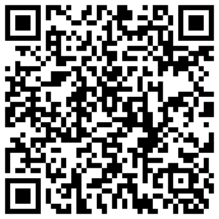 368599.xyz 高顔值好身材妹纸与自家表弟家中造爱,户外玩刺激楼道口骑乘,很诱人的二维码