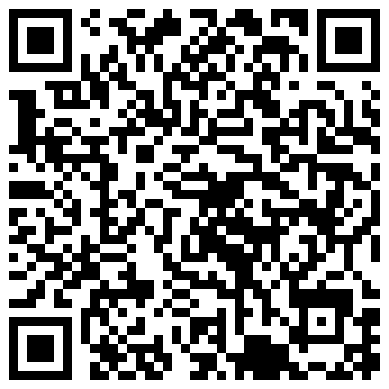 家用网络摄像头破解强开偸拍老夫少妻过性生活先在地板上肏然后回床上肏男人很猛花样很多娇妻呻吟一流的二维码