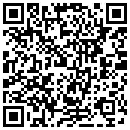 午 夜 尋 花 1月 17日 晚 上 第 二 場 酒 店 偷 拍 啪 啪 兼 職 性 感 女 白 領的二维码