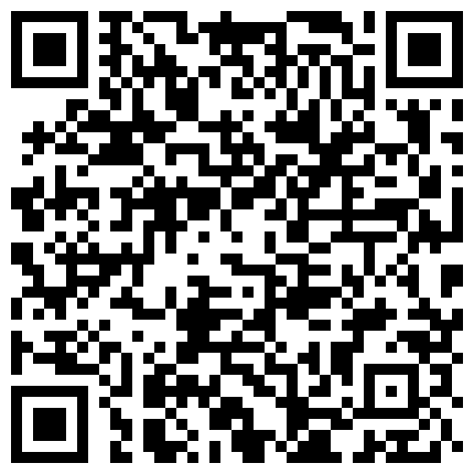 颜值出众身材火辣的娇嫩车模美腿黑丝外加深喉口活熟练的让人J疼！的二维码