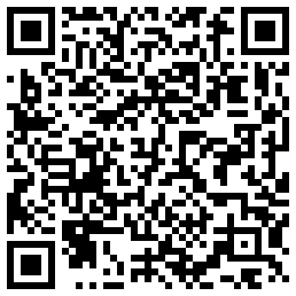 胖哥外围群约炮身材苗条大长腿学生妹性格豪爽开朗叫声骚气连肏2炮娇喘说“好得劲儿啊”的二维码