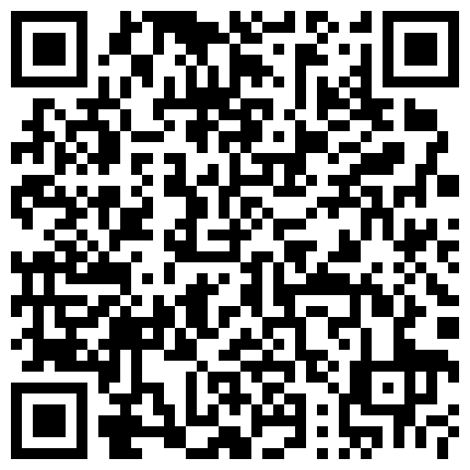 约炮哥投票日约炮欺骗老公回乡投票非常淫骚的D奶情趣店老板娘叫床呻吟爽翻天的二维码