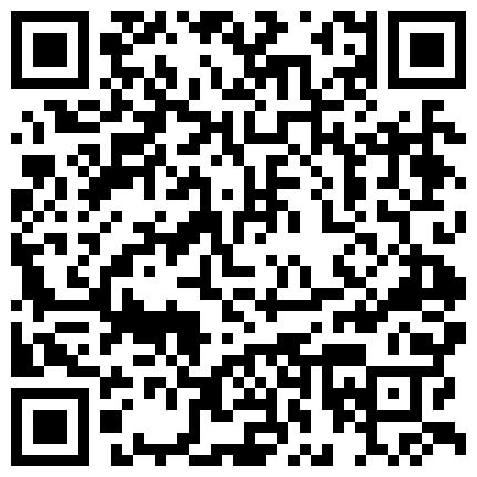 [22sht.me]少 婦 殺 手 仁 哥 約 啪 高 氣 質 良 家 美 少 婦 溫 柔 又 漂 亮 一 線 天 饅 頭 小 穴 摳 出 好 多 淫 水 啪 啪 無 套 內 射的二维码