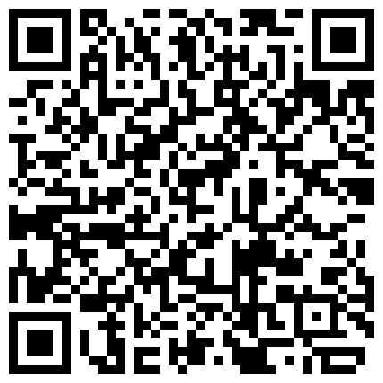 震撼自拍-老公带着性欲旺盛的黑丝性感老婆酒店让2同事一起玩3P自己在旁边拍摄指挥如何干她,双洞一起操,国语!的二维码