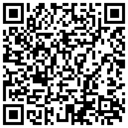 很有韵味的骚货主播 穿着性感黑丝开裆丝袜 漏奶露逼诱惑 口含假JJ 揉道自慰 手指插逼自慰大秀 表演尿尿的二维码