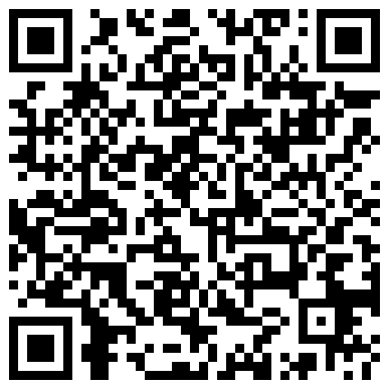 8月流出国产剧情AV性感高傲眼镜课长检查属下工作生气发飚喷上费洛蒙香水瞬间让她变成骚母狗爆操内射对白精的二维码