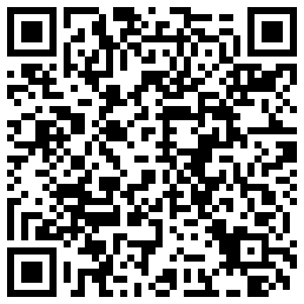 微 博 紅 人 大 眼 睛 媽 的 馬 子 m連 體 性 感 情 趣 裝 自 慰 高 潮 噴 水的二维码