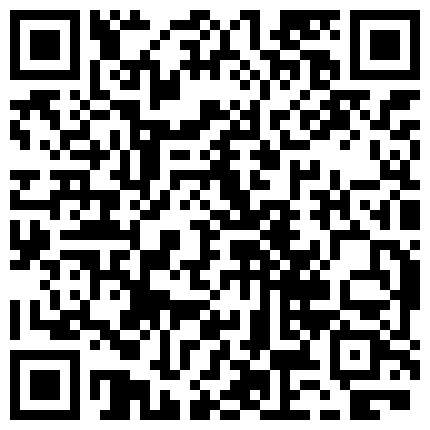 368599.xyz 腰以下多是腿帅小伙网约极品兼职妹，苗条身材69姿势互舔，正入猛操搞得直浪叫，高潮呻吟搞完妹子挺开心的二维码