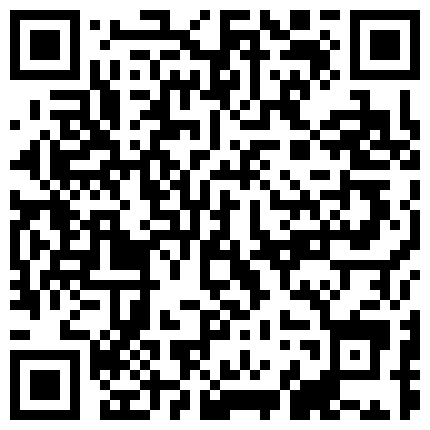 双马尾长相甜美思思浴室地上大黑牛自慰洗完澡沙发上再玩塞着跳蛋再振动棒插入的二维码