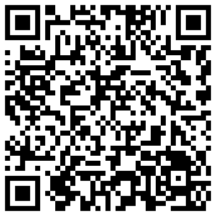 668800.xyz 户外勾搭专家〖可可少妇〗勾搭出租车司机车震 没钱付车费肉偿 小逼紧太刺激干一会就射了 高清源码录制的二维码