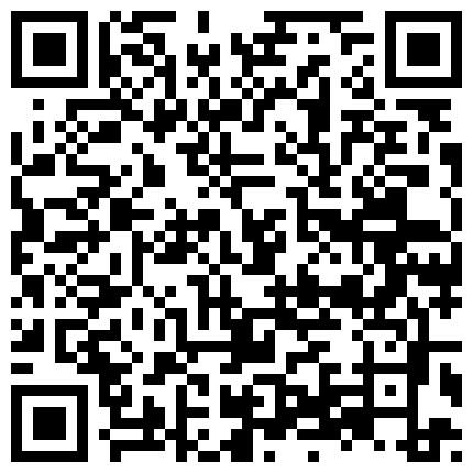 国产AV剧情上个月刚破处的处女主播，这次直接挑战处男粉丝的做爱拍摄的二维码
