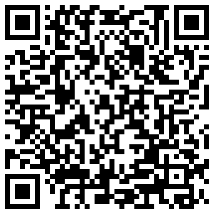 【宾馆叫技师】老司机演绎直播叫按摩技师然后加钱搞大活 舌头很灵活口活真不赖的二维码