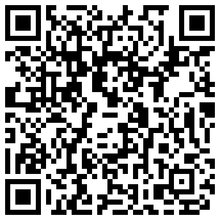 你De小宝贝 娇小的身体承载的巨大的任务按摩棒在小B里震动出一滴滴淫液！的二维码