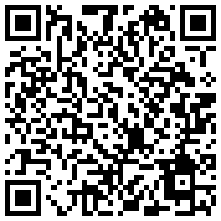 身材火辣细腰肥臀眼镜华裔留学生美眉特别喜欢大洋屌的二维码