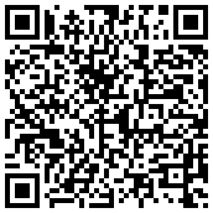 身 材 SEX豹 紋 齊 逼 短 裙 馬 尾 辮 外 企 小 騷 貨 與 洋 上 司 啪 啪 啪 老 外 口 活 厲 害 舔 的 她 急 喘 啊 啊 叫 欲 仙 欲 死 1080P原 版的二维码