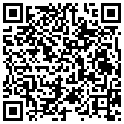 332299.xyz 潮喷燕姐户外塞着跳蛋进村勾引老头打炮给他吃伟哥搞老头孙子在家叫来一起爷孙组合玩3P年轻人J8香直接无套的二维码