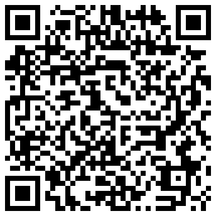 迷 情 少 婦 叼 住 雞 巴 不 松 口 ， 讓 小 哥 撸 著 雞 巴 摳 弄 騷 逼 ， 無 套 激 情 抽 插 在 身 下 呻 吟 射 在 肚 子 上的二维码
