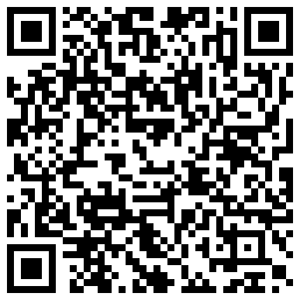 憋了几天没射蛋疼小姨子火速过来帮忙泄火 亲情得到进一步升华的二维码
