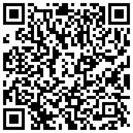 寂寞少妇在家用大黑牛自慰爽得自己淫水泛滥接二连三地喷射涌出骚劲超真实！的二维码