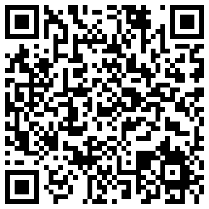 剧情演绎色狼尾随紧身牛仔裤皮靴性感美女回家开门一刻强行把她晕倒扒光玩SM道具调教居然是无毛一线天馒头B的二维码