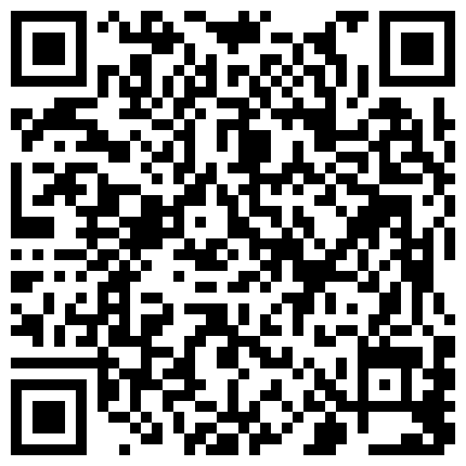 388253.xyz 露脸小少妇跟小哥偷情长得就很骚，吃鸡巴很温柔看着就刺激，上位爆草抽插奶子乱颤不要错过的二维码