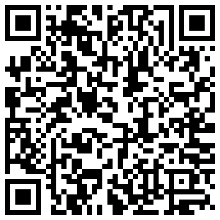 2024年10月麻豆BT最新域名 589529.xyz 【360】补漏 怀旧电影主题 年轻情侣16集 受伤了也要啪啪啪的二维码