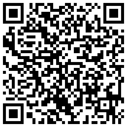 顔 值 不 錯 禦 姐 性 感 女 寶 啪 啪 大 秀   小 母 狗 很 騷   激 情 啪 啪   十 分 淫 蕩的二维码