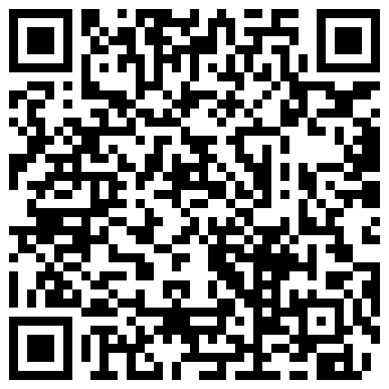 最风骚最骚骚 兜儿 ，美少妇，性感黑丝、谄媚灯光，肉棒、金手指，高潮来得快乐无比！的二维码