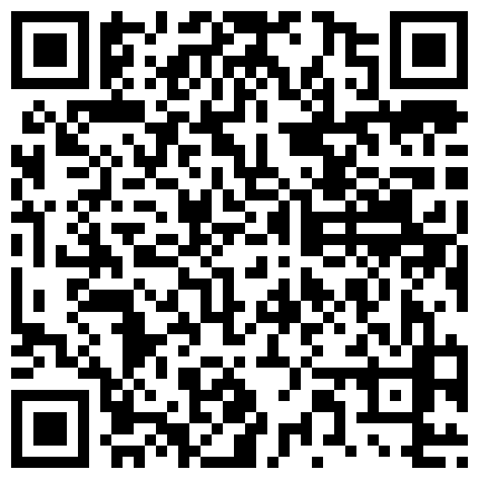 大四考研母狗宿舍激情自慰 清纯童颜 黑深林茂盛 双马尾渔网丝袜 课桌地板 淫语不断 十分浪骚的二维码
