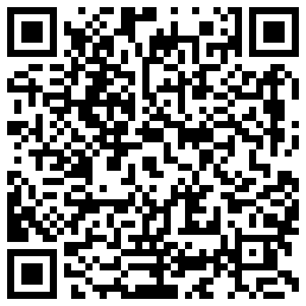 小 嫂 子 既 敏 感 又 騷 , 內 褲 還 沒 脫 就 已 經 濕 透 了 , 一 直 想 要 被 操 , 毛 多 性 欲 旺 沒 玩 一 會 就 噴 潮 了的二维码
