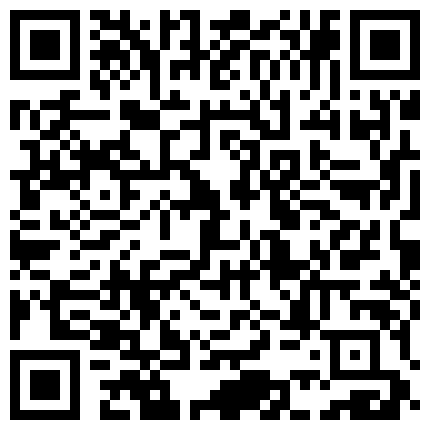 富家公子私人公寓约会某传媒广告公司平面模特长得漂亮气质佳落地窗前搞床上肏到沙发上各种干很猛对白精彩1080P原版的二维码