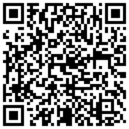 学院私拍系列，大神约拍第70期校花大尺度私拍骚逼淫荡对白的二维码