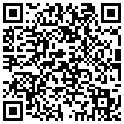 某地技校水嫩漂亮的长发美女被能说会道的学长哄骗到宾馆挑逗啪啪,呻吟声简直绝了,叫的销魂淫荡,干的啪啪响!的二维码