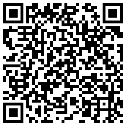 339966.xyz 【勾搭约炮记】真实偷拍哥们胖子哥和她表妹激烈乱伦做爱 表妹人骚逼紧 让胖子哥抽插干的高潮浪叫 高清源码录制的二维码