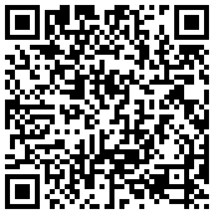 222562.xyz 刘经理偷情好又多商场周大福珠宝专柜少妇服务员宾馆开房鸳鸯浴啪啪的二维码