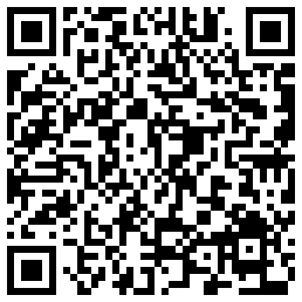 859865.xyz 家中约啪湖北随州98年小嫩妹张宝芳，这是第二次做爱小臊茓超紧，看似清纯的外表下一颗骚货的心的二维码