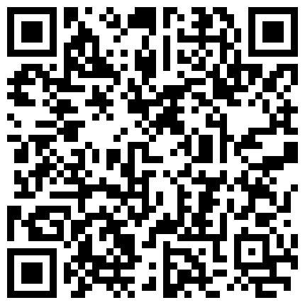 某高校年轻同居大学生情侣日常做爱自拍妹子身材性感大长腿黑丝过膝袜足交打炮69玩的激情四射1080P原版的二维码
