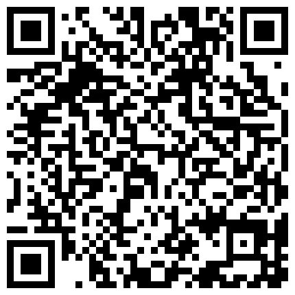 339966.xyz 重磅福利私房售价176大洋 MJ三人组高清迷玩J察院极品蓝制服美女后续 震撼流出的二维码