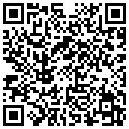 横扫全国外围圈渣导小徒出场约炮颜值大学生兼职妹各种姿势啪啪的二维码