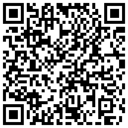 668800.xyz 暗恋嫂子好久趁着哥哥外出务工软磨硬泡终于说服寂寞嫂嫂同意打炮爱液太多了呻吟非常给力喘叫说我想要来吧的二维码