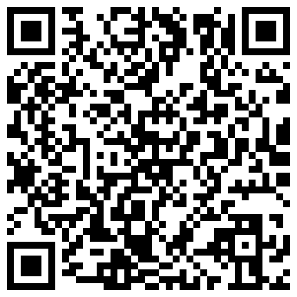 职校热恋小情侣出租房造爱自拍小伙有点变态一边裹脚指头一边抽送妹子阴毛浓密是个骚货1080P超清原版的二维码