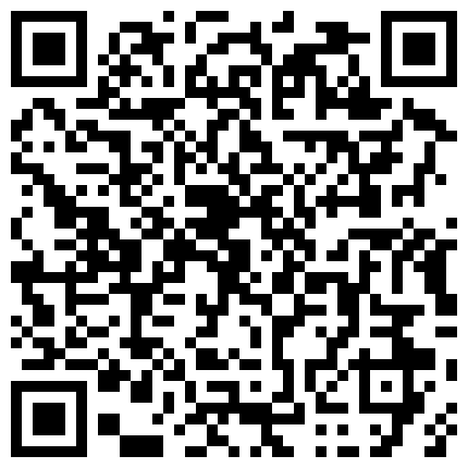 早期暗访东莞色情行业 叫了为长腿大胸细腰一字马美女解锁各种姿势舒服了一整晚的二维码