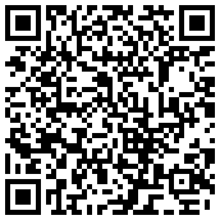 通过关系才预约上的县城会所新来的身材颜值都很不错的黑丝美女全套服务,遗憾的是加钱都不让操,只能口爆!国语的二维码