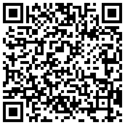 [168x.me]廣 西 小 美 女 和 男 友 在 家 直 播 操 逼 小 哥 切 完 辣 雞 忘 洗 手 去 摳 逼 辣 的 妹 妹 說 逼 辣的二维码