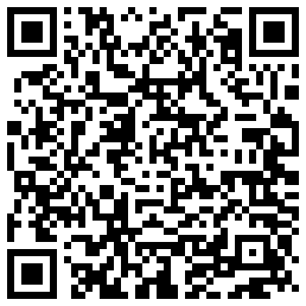 高价约操高颜值大波嫩妹 黑丝网情趣诱惑 这火辣身材操得浑身是劲的二维码