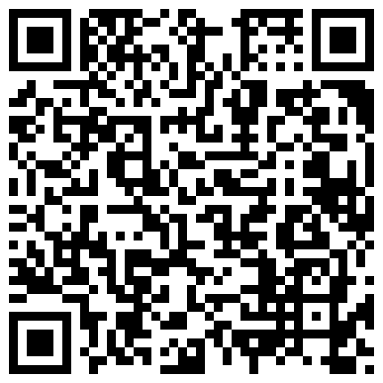 360监控偷拍小情侣在大浴池里一边洗澡一边干一直干到床上去了的二维码